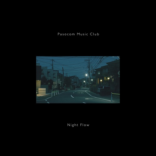 パソコン音楽クラブ Night Flow フェティッシュな愛で描いた新作が宿す いつか失われていく感覚とは Mikiki